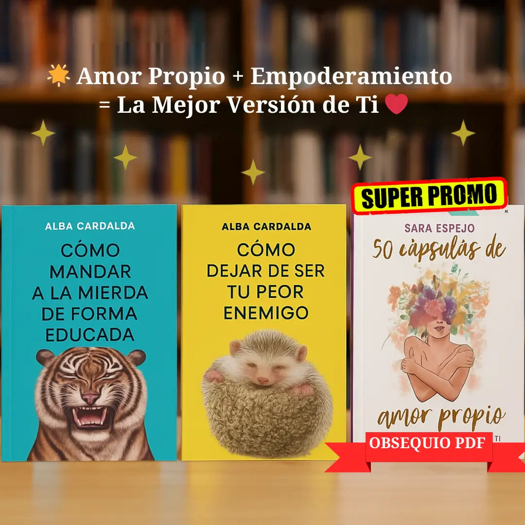 🎁🎀Llevate ambos libros Alba Cardalba: Cómo Mandar a la Mierda + Cómo Dejar de Ser Tu Peor Enemigo + Y recibe gratis 50 Cápsulas de Amor Propio 🎁