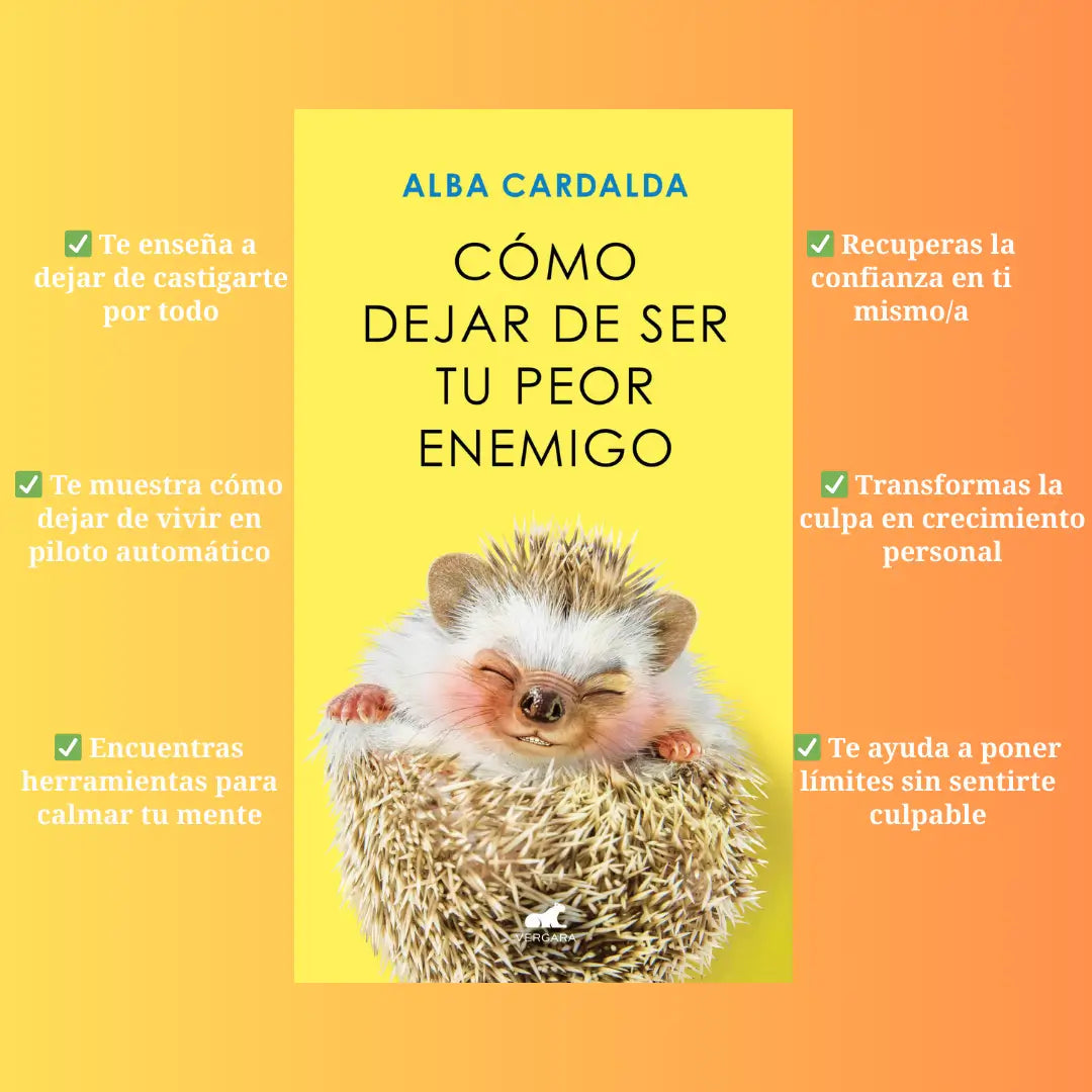 🎁🎀Llevate ambos libros Alba Cardalba: Cómo Mandar a la Mierda + Cómo Dejar de Ser Tu Peor Enemigo + Y recibe gratis 50 Cápsulas de Amor Propio 🎁