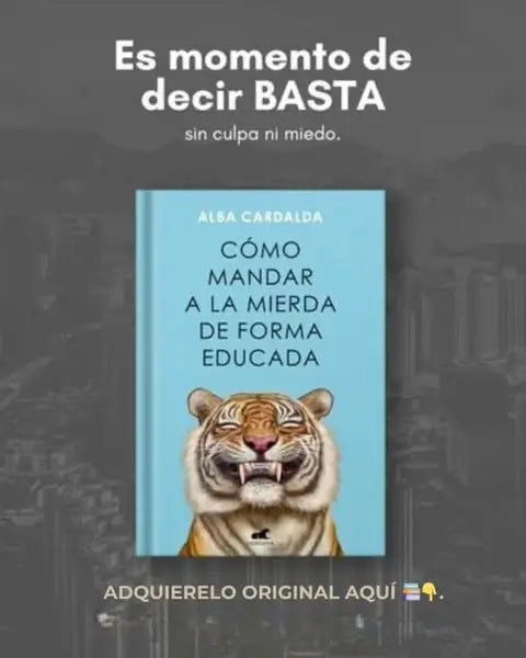 CÓMO MANDAR A LA MIERDA DE FORMA EDUCADA 📚🎁 Gratis: GUÍA 21 DÍAS y GUÍA AFIRMACIONES POSITIVAS 😍