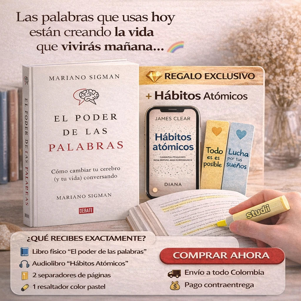 Cambia tus palabras, cambia tu vida 📘 "El poder de las palabras" (FÍSICO) + 🎧 Audiolibro Hábitos Atómicos GRATIS Incluye separadores y resaltador 📚📝