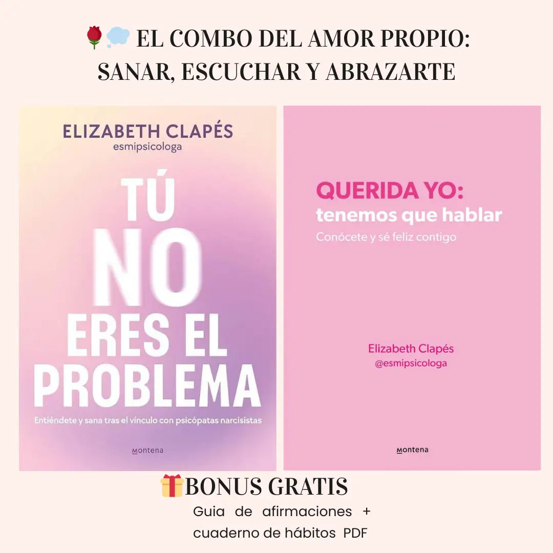Llevate combo ❤️Mi querida yo: tenemos que hablar + 🌸Tu no eres el problema 🎁 recibe Obsequio GUÍA 21 DÍAS y guía de afirmaciones 😍
