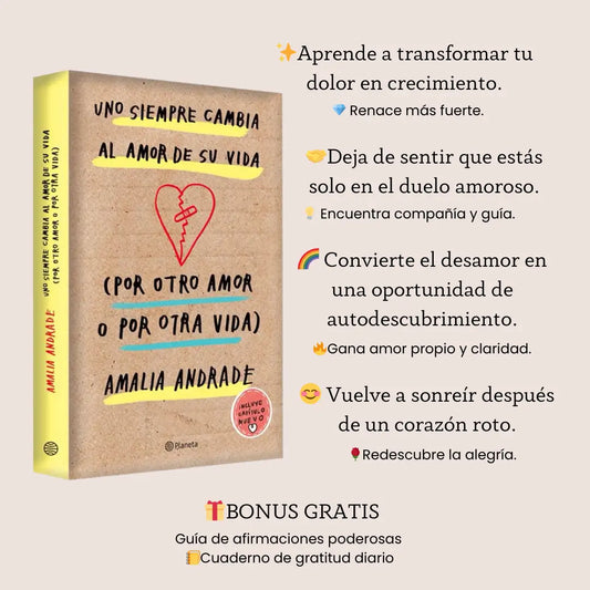 📚Libro: Uno siempre cambia el amor de su vida 💔(por otro amor o por otra vida) BONUS GRATIS🎁 Guía y cuaderno de afirmaciones❤️