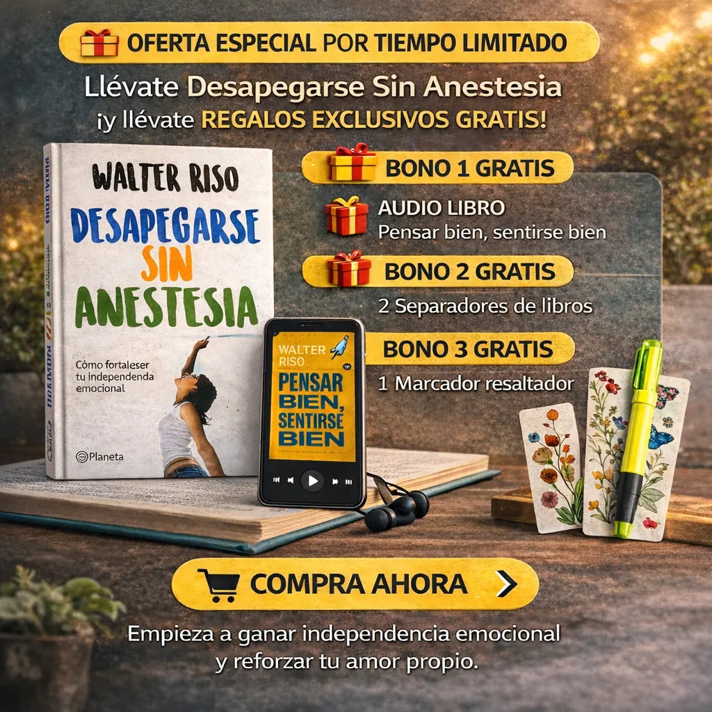 📚 Libro Desapegarse Sin Anestesia + Audiolibro Pensar Bien Sentirse Bien + 2 Separadores + Resaltador GRATIS 🎁