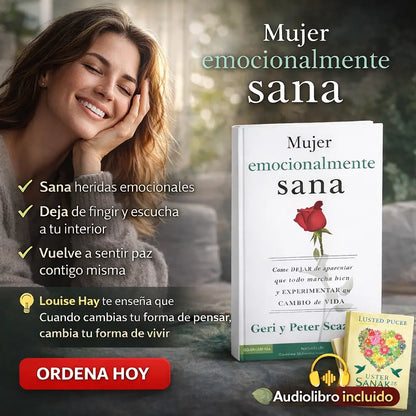 💛 Una mujer emocionalmente sana comienza por elegir su bienestar 📘🎧 Libro físico + audiolibro de regalo para acompañarte en tu proceso