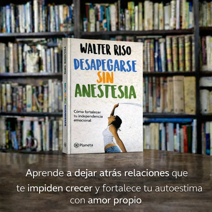 📚 Libro Desapegarse Sin Anestesia + Audiolibro Pensar Bien Sentirse Bien + 2 Separadores + Resaltador GRATIS 🎁