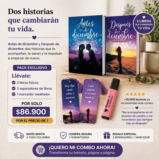 Transforma tu historia con el Combo de Antes de diciembre y Después de diciembre 📚 + ¡Llévate 2 separadores y 1 resaltador GRATIS! 🎁