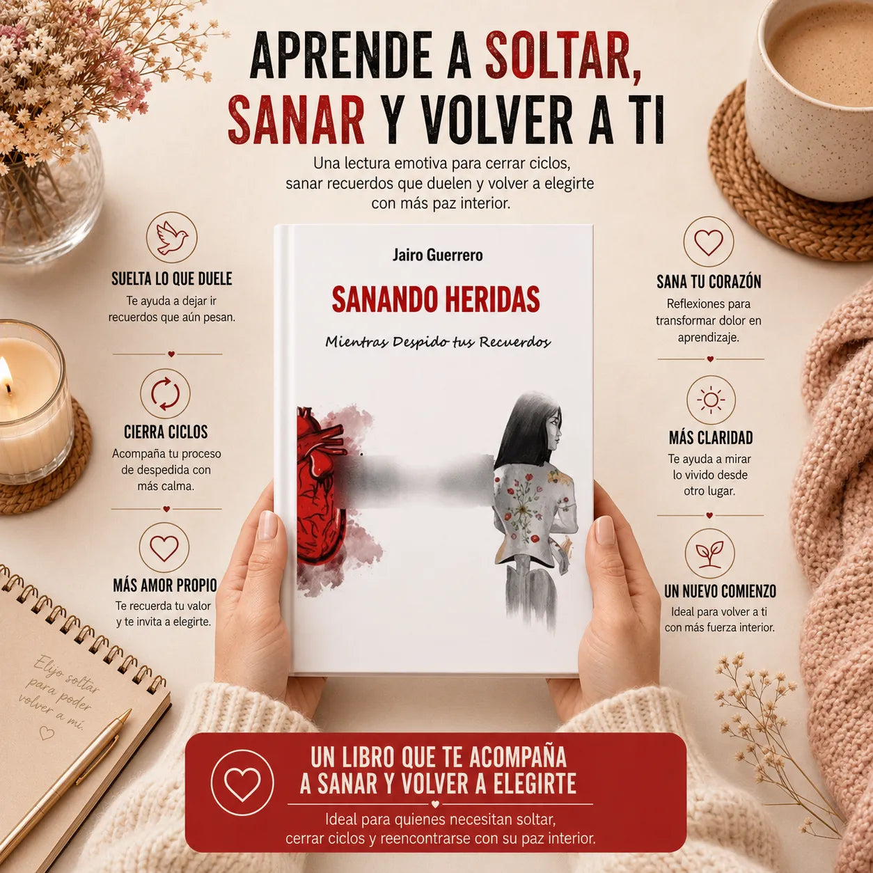 Sanando Heridas ❤️‍🩹 + E-book Gratis “De Mí Para Mí” + 2 Separadores + 1 Resaltador 🎁📚