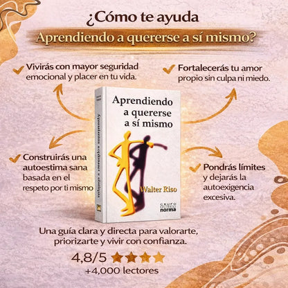 Aprendiendo a quererse a sí mismo 📘 Libro físico + Guía de 101 Afirmaciones Positivas + 2 Separadores Motivacionales + 1 Marcador Resaltador 🎁
