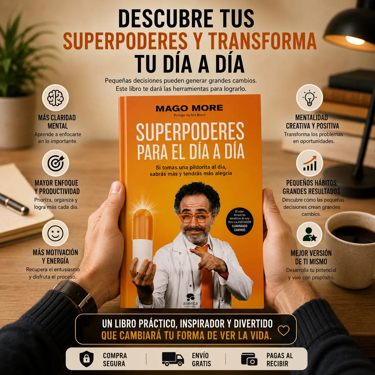 📙✨ Superpoderes para el Día a Día +Llévate GRATIS: 📱 E-book 🔖 2 separadores de libros 🖍️ 1 marcador resaltador