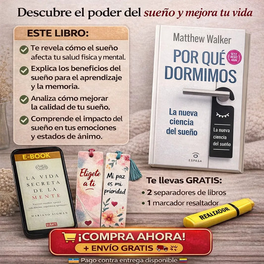📘 Libro “Por qué dormimos” + E-Book GRATIS 🎁 + 2 Separadores ✨ + 1 Resaltador 🖍️