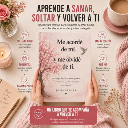 🌸 Sana, Suelta y Vuelve a Ti 📖 Libro físico + E-book GRATIS + 2 separadores + 1 resaltador 🎁