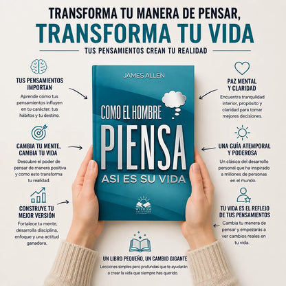 Compra “Como el Hombre Piensa, Así es su Vida” y recibe un e-book GRATIS 📱 + 2 separadores de libros 📚 + 1 marcador resaltador ✍️