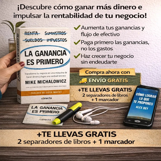 📘 La Ganancia es Primero + Audiolibro 🎧 + 2 Separadores + 1 Resaltador GRATIS 🚚