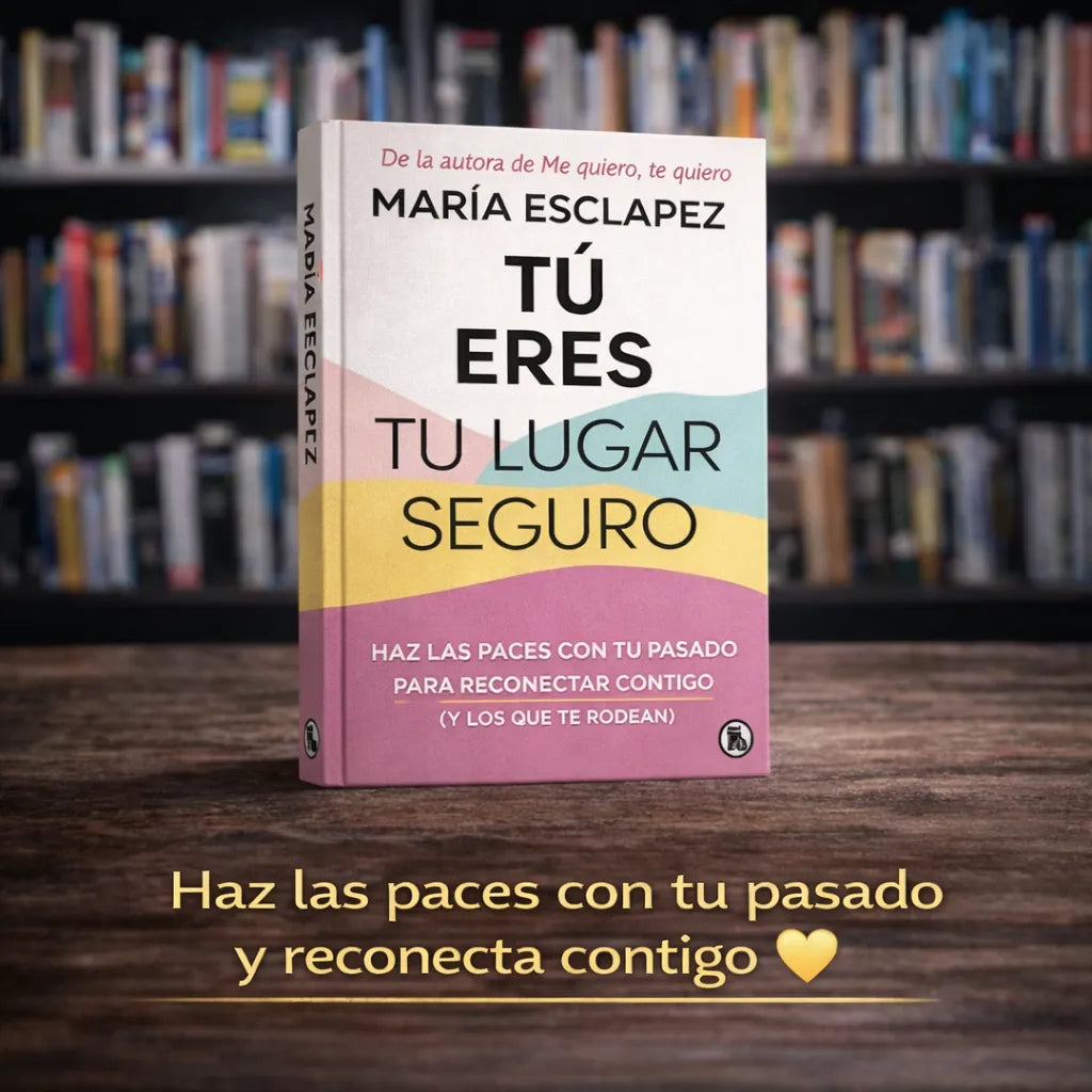 📘 Libro Tú eres tu lugar seguro + E-Book GRATIS 🎁 + 2 Separadores + Resaltador de Regalo