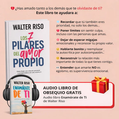 ❤️ 🔑Tu Kit Completo de Amor Propio: Walter Riso Los 7 Pilares del Amor Propio. 🎁 ¡Con 2 REGALOS Únicos y Envío Gratis!