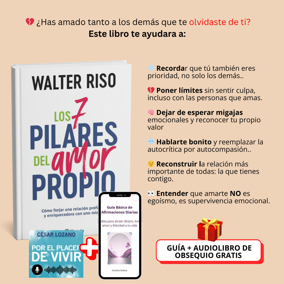 ❤️ 🔑Tu Kit Completo de Amor Propio: Walter Riso Los 7 Pilares del Amor Propio. 🎁 ¡Con 2 REGALOS Únicos y Envío Gratis!