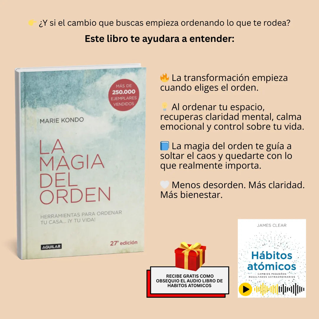🔥📚 Pack Transformación: La magia del orden libro fisico + Audiolibro Hábitos Atómicos GRATIS