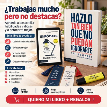 📘 Hazlo Tan Bien que No Puedan Ignorarte — Libro Original + E-book Enfócate + Regalos 🎁