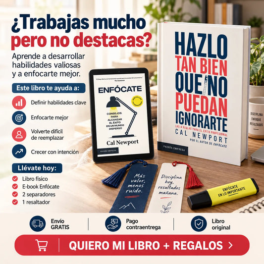 📘 Hazlo Tan Bien que No Puedan Ignorarte — Libro Original + E-book Enfócate + Regalos 🎁