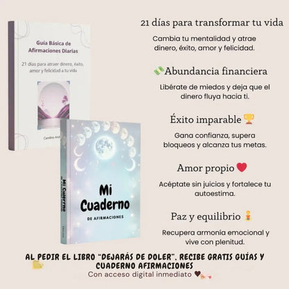DEJARÁS DE DOLER 💔 Libro sanador 👉🏻 🎁 Recibe gratis GUÍA 21 DÍAS + CUADERNO DE AFIRMACIONES POSITIVAS  📖