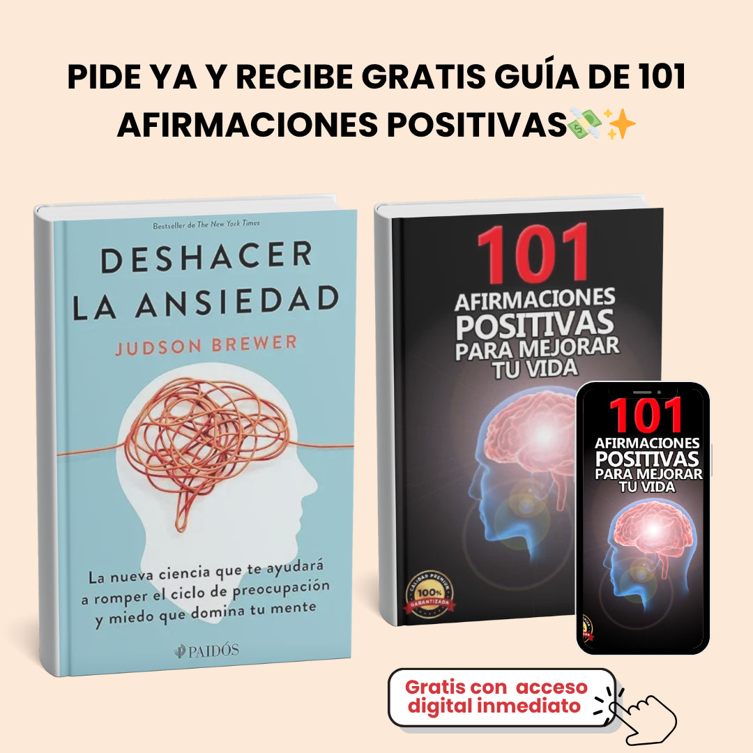 Tu mente merece paz 🧘‍♀️✨ “Deshacer la Ansiedad” + Guía de 101 Afirmaciones GRATIS 📘