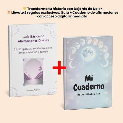 DEJARÁS DE DOLER 💔 Libro sanador 👉🏻 🎁 Recibe gratis GUÍA 21 DÍAS + CUADERNO DE AFIRMACIONES POSITIVAS  📖