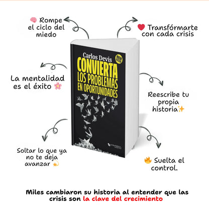 ¿Y si Cada Crisis ⚠️ Fuera una Oportunidad? 🚀 Descúbralo en 'Convierta los Problemas en Oportunidades'