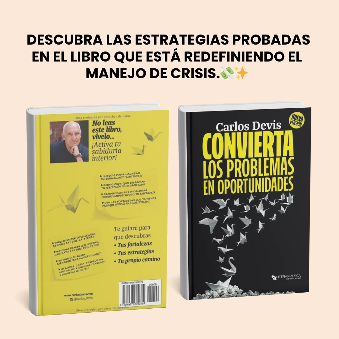 ¿Y si Cada Crisis ⚠️ Fuera una Oportunidad? 🚀 Descúbralo en 'Convierta los Problemas en Oportunidades'