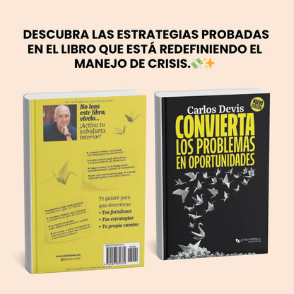 ¿Y si Cada Crisis ⚠️ Fuera una Oportunidad? 🚀 Descúbralo en 'Convierta los Problemas en Oportunidades'