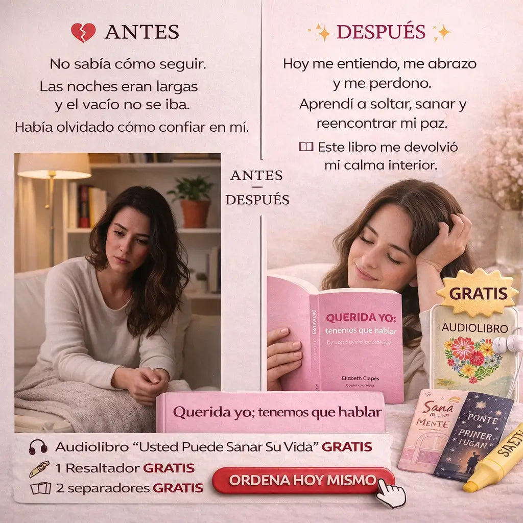 Mi querida yo: Tenemos Que Hablar 🥺🎁 Incluye GRATIS Audiolibro Usted puede sanar su vida + resaltador + 2 separadores 🎁
