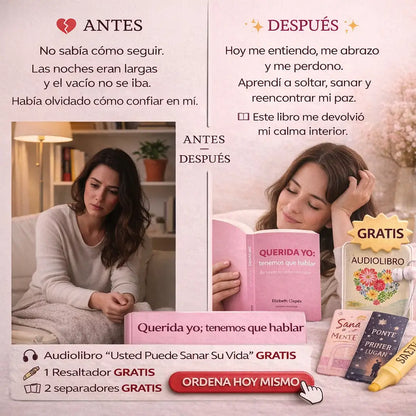 Mi querida yo: Tenemos Que Hablar 🥺🎁 Incluye GRATIS Audiolibro Usted puede sanar su vida + resaltador + 2 separadores 🎁